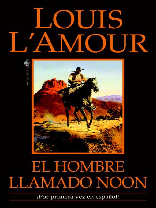 Title details for El hombre llamado Noon by Louis L'Amour - Available